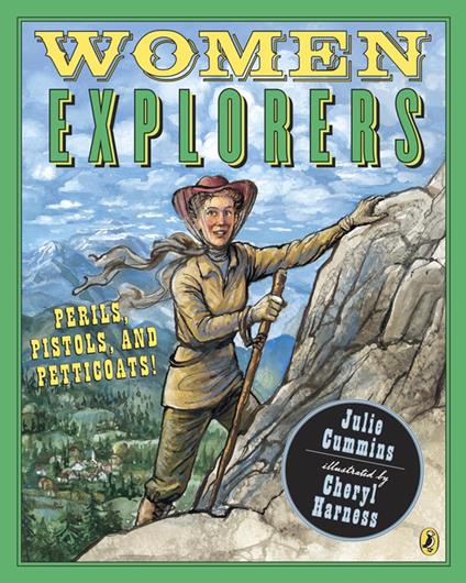Women Explorers - Julia Cummins,Cheryl Harness - ebook