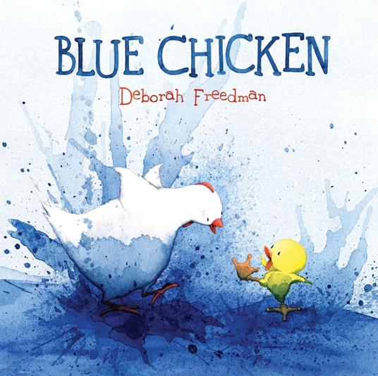 Blue Chicken - Deborah Freedman - ebook