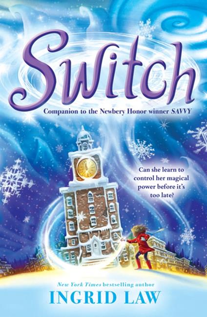 Switch - Ingrid Law - ebook