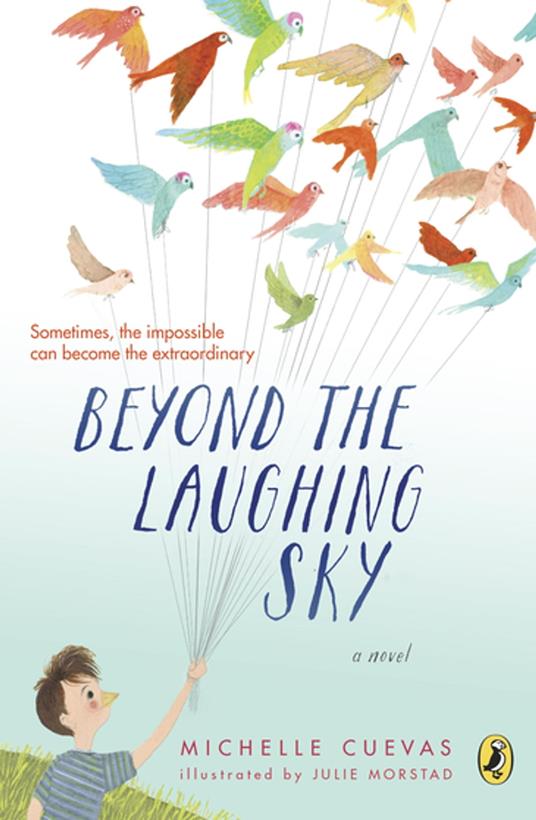 Beyond the Laughing Sky - Michelle Cuevas,Julie Morstad - ebook