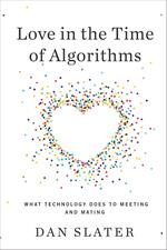 Love in the Time of Algorithms