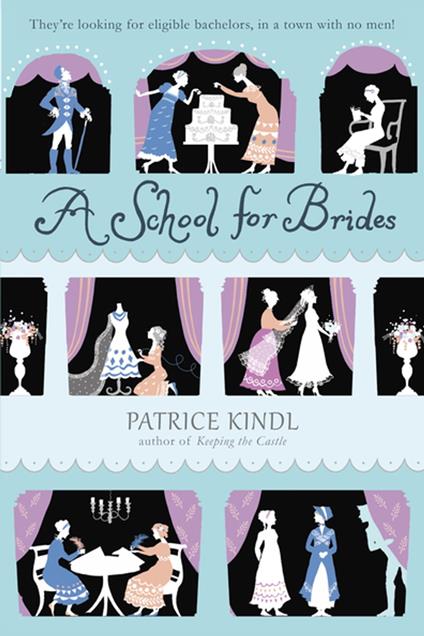 A School for Brides - Patrice Kindl - ebook