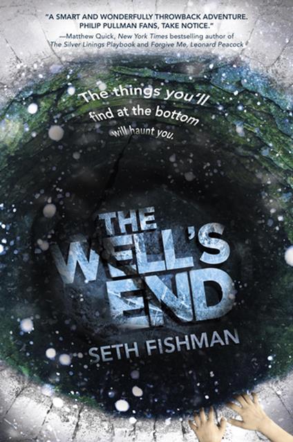 The Well's End - Seth Fishman - ebook