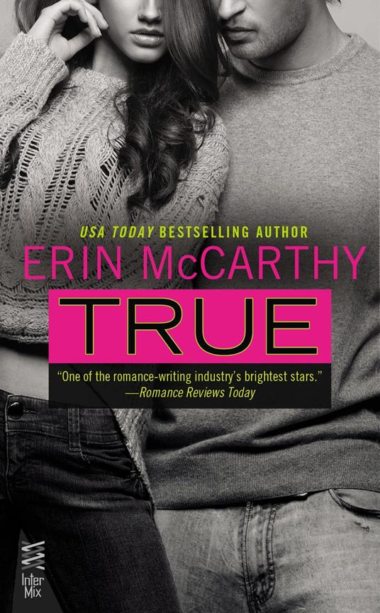 True - Erin McCarthy - ebook