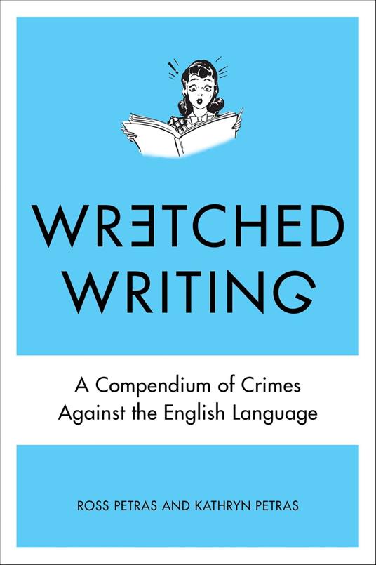 Wretched Writing