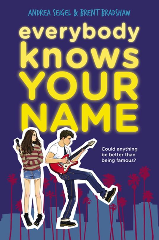 Everybody Knows Your Name - Brent Bradshaw,Andrea Seigel - ebook
