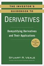 The Investor's Guidebook to Derivatives