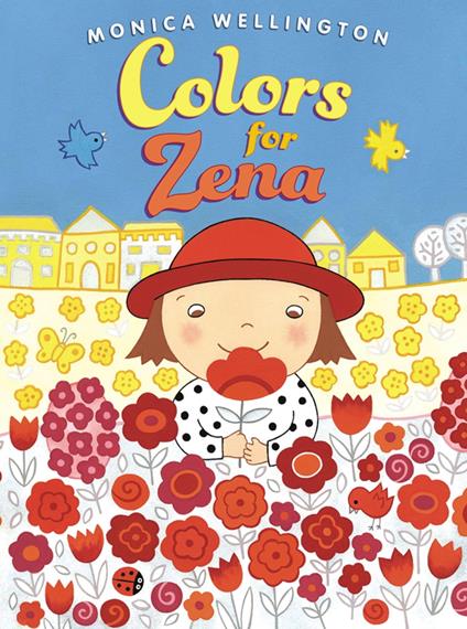 Colors for Zena - Monica Wellington - ebook