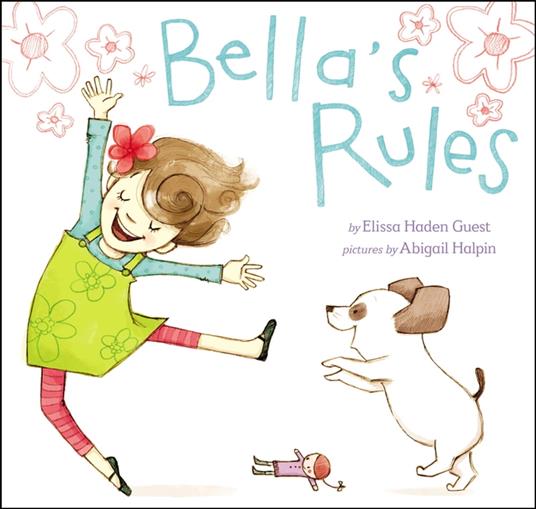 Bella's Rules - Elissa Haden Guest,Abigail Halpin - ebook