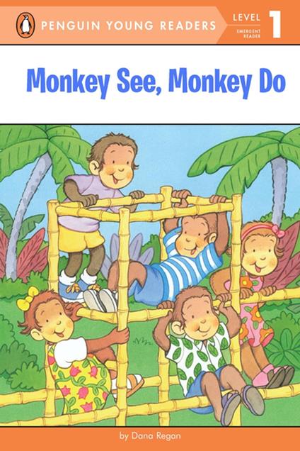 Monkey See, Monkey Do - Dana Regan,Jeanette Williams - ebook