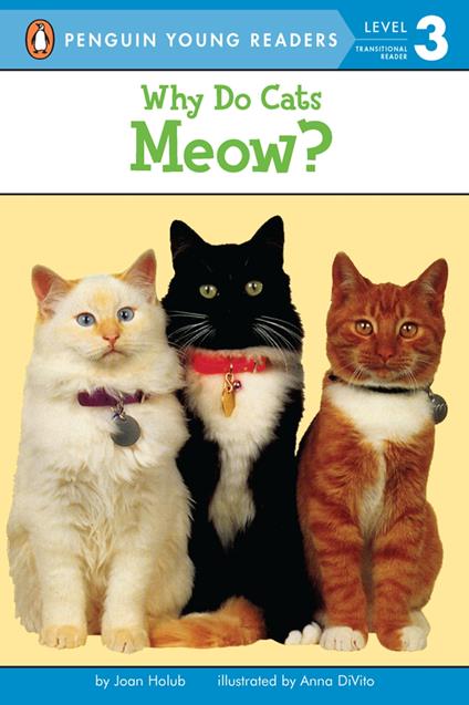 Why Do Cats Meow? - Joan Holub,Leslie Bellair - ebook