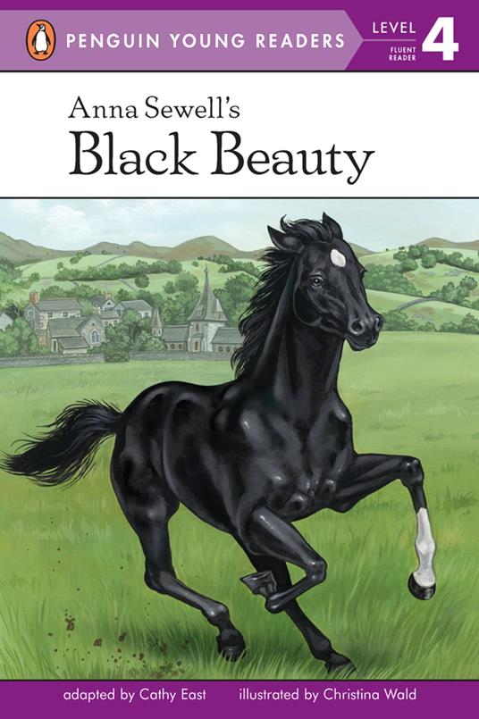 Anna Sewell's Black Beauty - Cathy East,Christina Wald,Avery Briggs - ebook