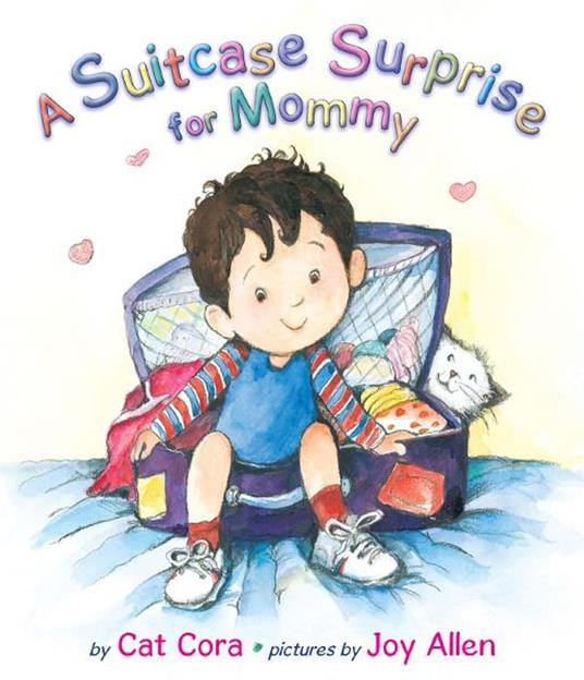A Suitcase Surprise for Mommy - Cat Cora,Joy Allen - ebook
