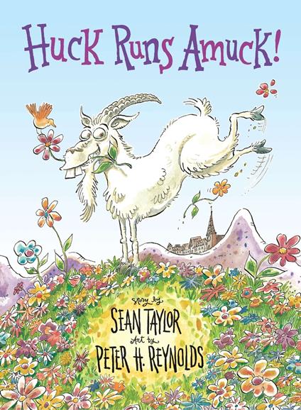 Huck Runs Amuck! - Sean Taylor,Peter Reynolds - ebook