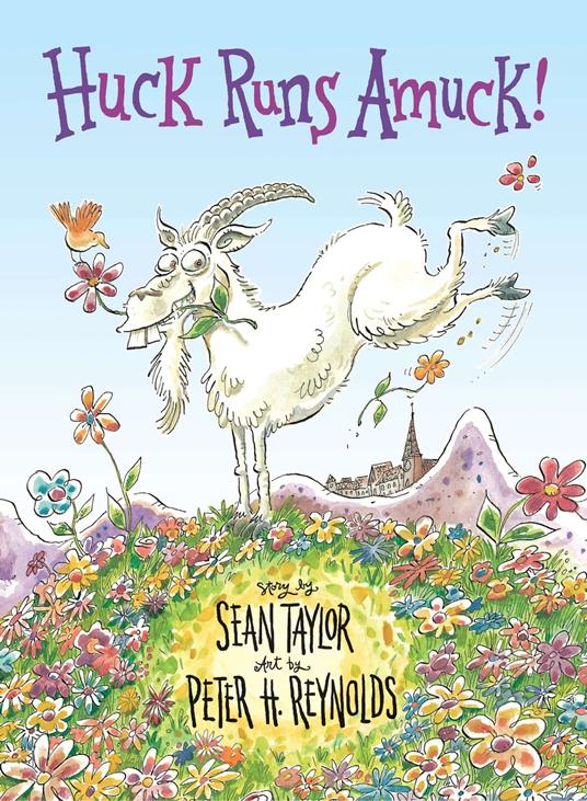 Huck Runs Amuck! - Sean Taylor,Peter Reynolds - ebook