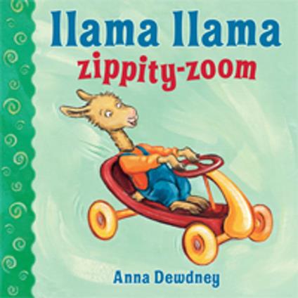Llama Llama Zippity-Zoom - Dewdney Anna - ebook