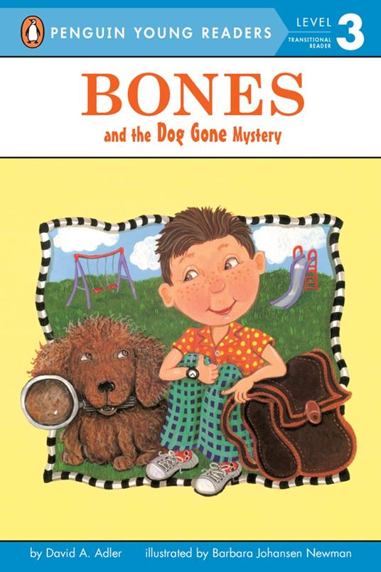 Bones and the Dog Gone Mystery - David A. Adler,Barbara Johansen Newman,Phillip Church - ebook