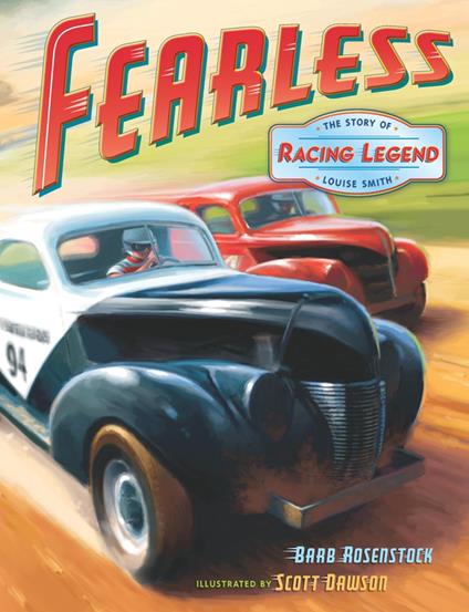 Fearless: The Story of Racing Legend Louise Smith - Barb Rosenstock,Scott Dawson - ebook