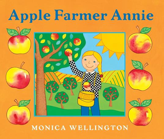 Apple Farmer Annie Board Book - Monica Wellington - ebook
