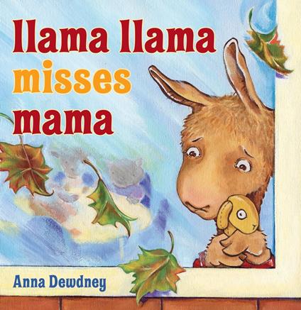 Llama Llama Misses Mama - Dewdney Anna - ebook