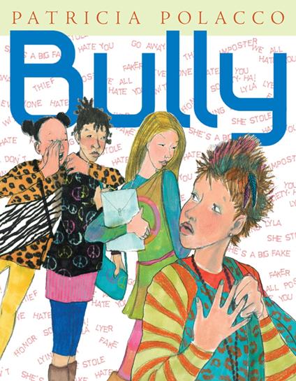 Bully - Patricia Polacco - ebook