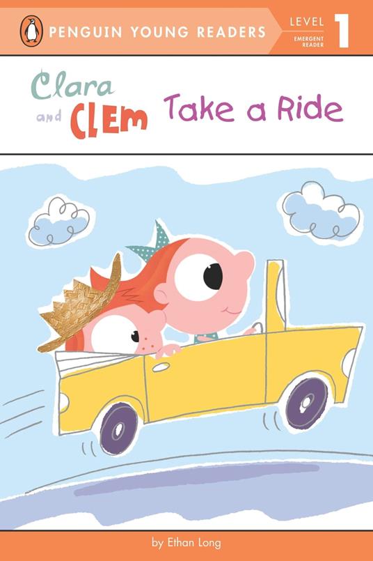 Clara and Clem Take a Ride - Ethan Long,Erin Reilly - ebook