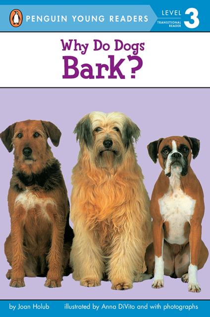 Why Do Dogs Bark? - Joan Holub,Anna DiVito,Kim Ryan - ebook