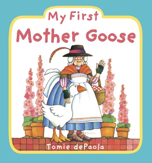My First Mother Goose - Tomie De Paola - ebook