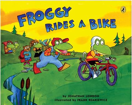 Froggy Rides a Bike - Jonathan London,Frank Remkiewicz - ebook