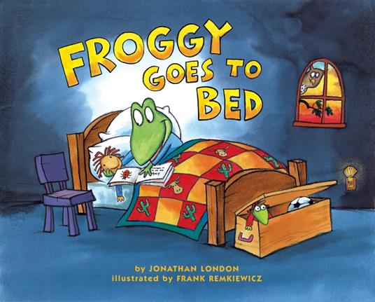 Froggy Goes to Bed - Jonathan London,Frank Remkiewicz - ebook