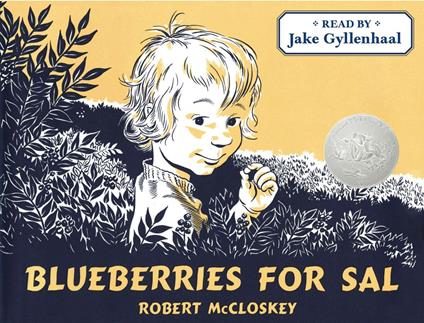 Blueberries for Sal - Robert Mccloskey,Gyllenhaal Jake - ebook