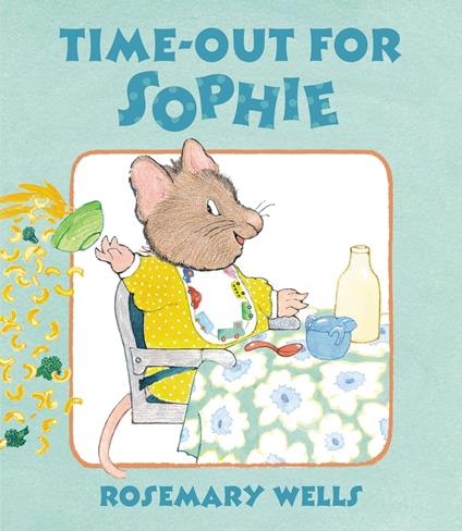 Time-Out for Sophie - Rosemary Wells - ebook