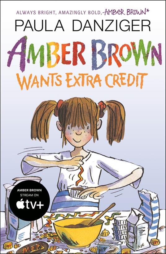 Amber Brown Wants Extra Credit - Paula Danziger,Tony Ross - ebook
