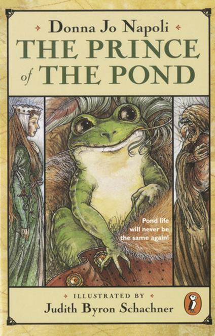 The Prince of the Pond - Donna Jo Napoli,Judy Schachner - ebook