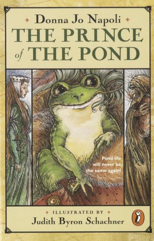 The Prince of the Pond - Donna Jo Napoli,Judy Schachner - ebook