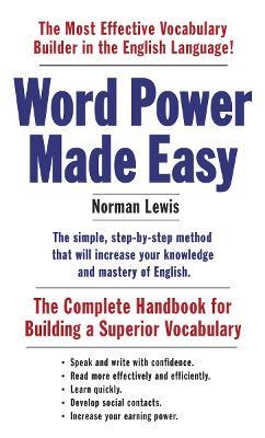 Word Power Made Easy: The Complete Handbook for Building a Superior Vocabulary - Norman Lewis - cover