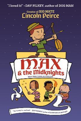 Max and the Midknights - Lincoln Peirce - cover