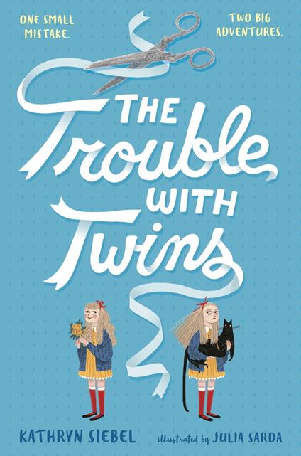 The Trouble with Twins - Kathryn Siebel - ebook