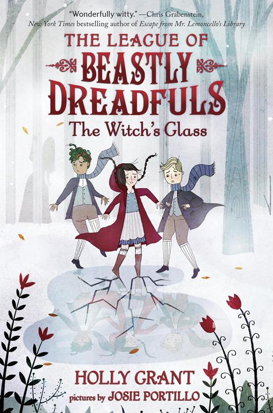 League of Beastly Dreadfuls #3: The Witch's Glass - Holly Grant - ebook