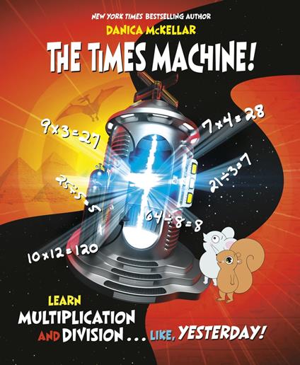 The Times Machine! - Danica McKellar,Josée Masse - ebook