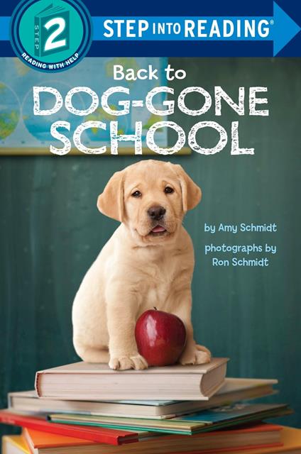 Back to Dog-Gone School - Amy Schmidt,Ron Schmidt - ebook