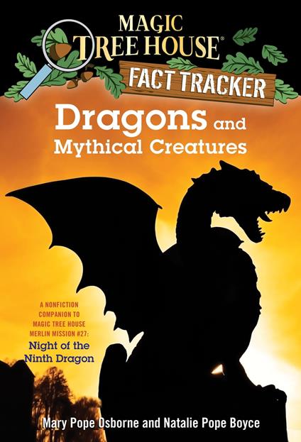 Dragons and Mythical Creatures - Natalie Pope Boyce,Mary Pope Osborne,Carlo Molinari - ebook