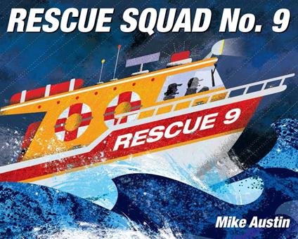 Rescue Squad No. 9 - Austin Mike - ebook