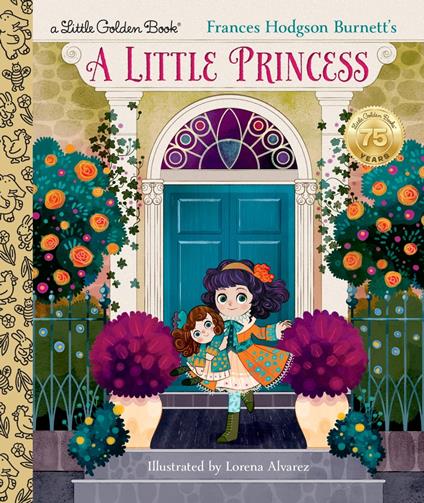 A Little Princess - Andrea Posner-Sanchez,Lorena Alvarez - ebook