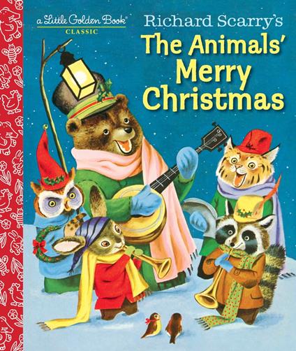 Richard Scarry's The Animals' Merry Christmas - Kathryn Jackson,Richard Scarry - ebook