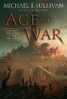 Age of War: Book Three of The Legends of the First Empire