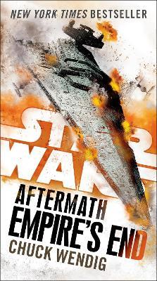 Empire's End: Aftermath (Star Wars) - Chuck Wendig - cover