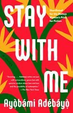 Stay with Me: A novel