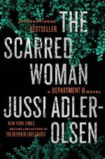 The Scarred Woman: A Department Q Novel