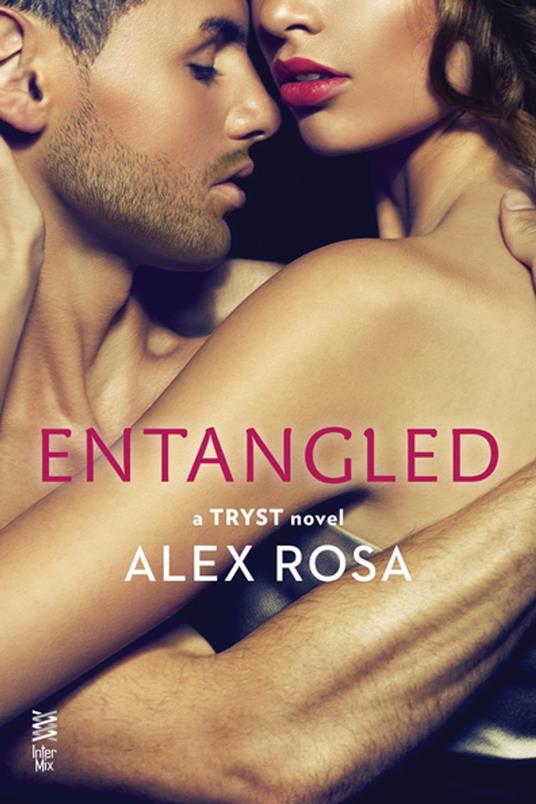Entangled - Alex Rosa - ebook